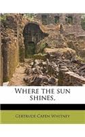 Cover of Where the Sun Shines,