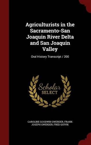 Cover of Agriculturists in the Sacramento-San Joaquin River Delta and San Joaquin Valley