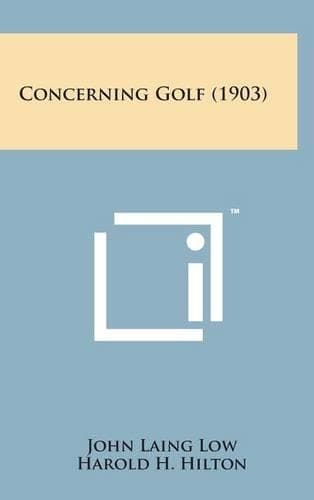 Cover of Concerning Golf (1903)