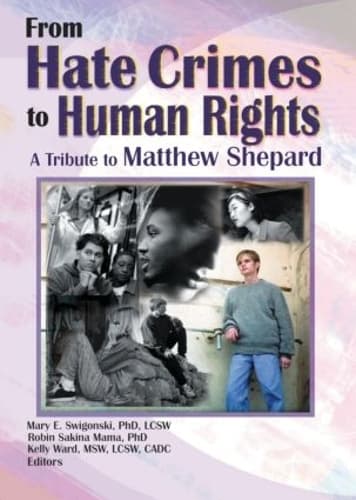 Cover of From Hate Crimes to Human Rights: A Tribute to Matthew Shepard