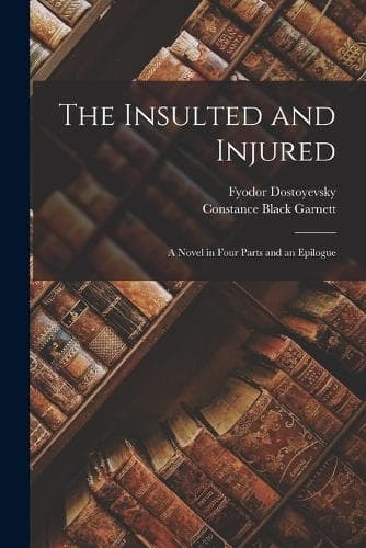 Cover of The Insulted and Injured