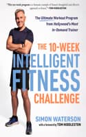 Cover of The 10-Week Intelligent Fitness Challenge