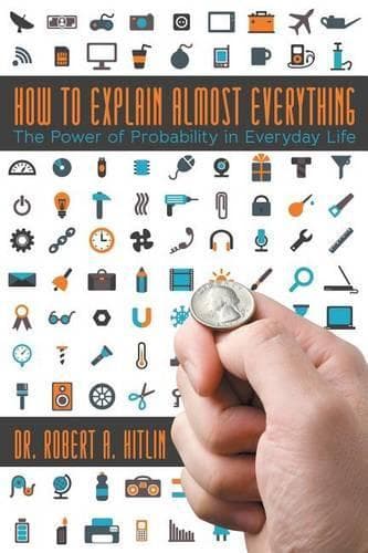 Cover of How to Explain Almost Everything