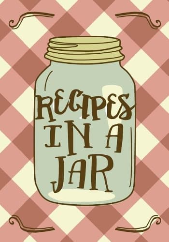 Cover of Recipes in a Jar: Blank Recipe Cookbook Journal V1