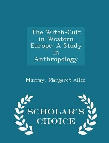 Cover of The Witch-Cult in Western Europe