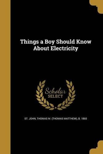 Cover of Things a Boy Should Know About Electricity