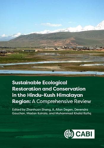 Cover of Sustainable Ecological Restoration and Conservation in the Hindu Kush Himalayan Region
