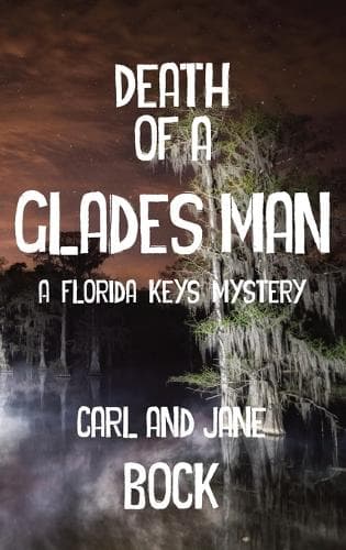 Cover of Death Of A Glades Man-A Florida Keys Mystery (LIB)