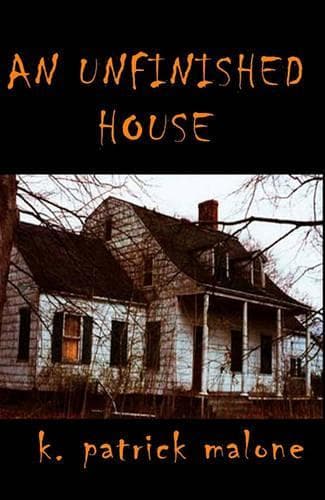 Cover of An Unfinished House