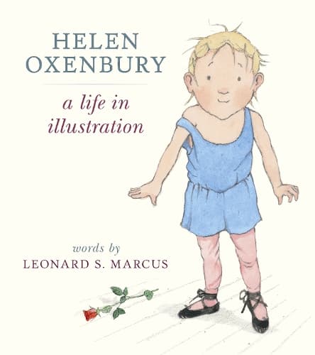 Cover of Helen Oxenbury: A Life in Illustration