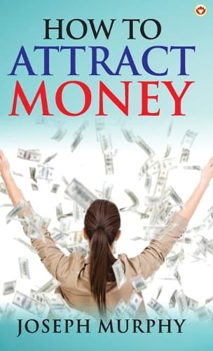 Cover of How to Attract Money