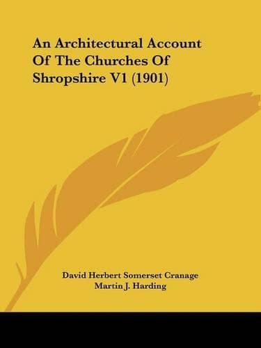 Cover of An Architectural Account Of The Churches Of Shropshire V1 (1901)
