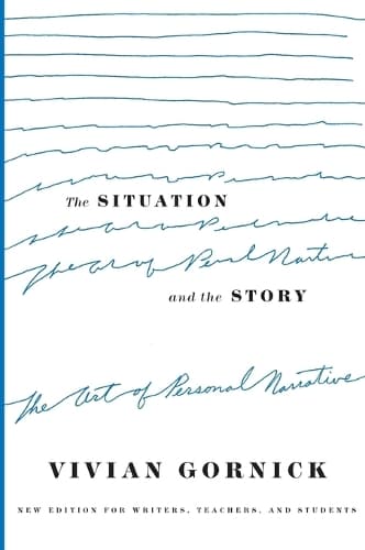 Cover of Situation and the Story: The Art of Personal Narrative