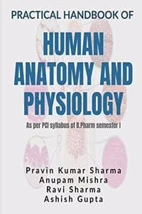 Cover of Practical Handbook of Human Anatomy and Physiology : As per PCI syllabus of B.Pharm semester I