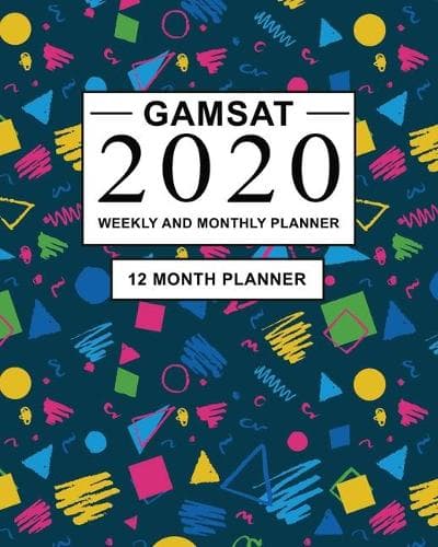 Cover of GAMSAT 2020 Weekly and Monthly Planner