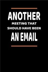 Cover of Another Meeting That Should Have Been An Email