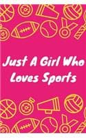 Cover of Just A Girl Who Loves Sports Pink