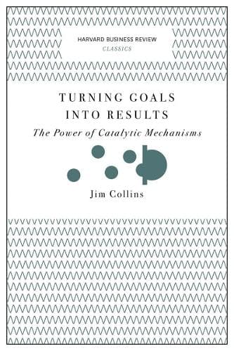 Cover of Turning Goals into Results (Harvard Business Review Classics)
