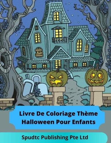 Cover of Livre De Coloriage Thème Halloween Pour Enfants