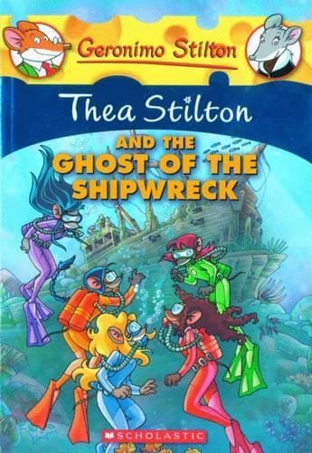 Cover of Thea Stilton and the Ghost of the Shipwreck (Thea Stilton #3)