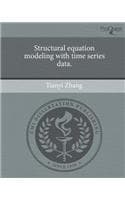 Cover of Structural Equation Modeling with Time Series Data.