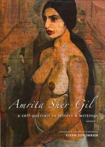 Cover of Amrita Sher–Gil – A Self–Portrait in Letters and Writings [two–volume cased set]