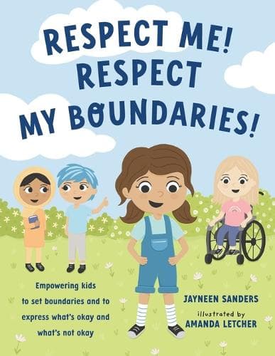 Cover of Respect Me! Respect My Boundaries!