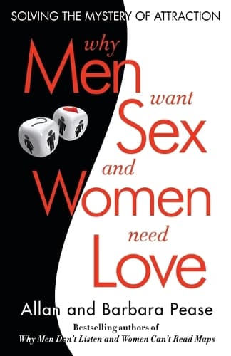 Cover of Why Men Want Sex and Women Need Love: Solving the Mystery of Attraction(English)
