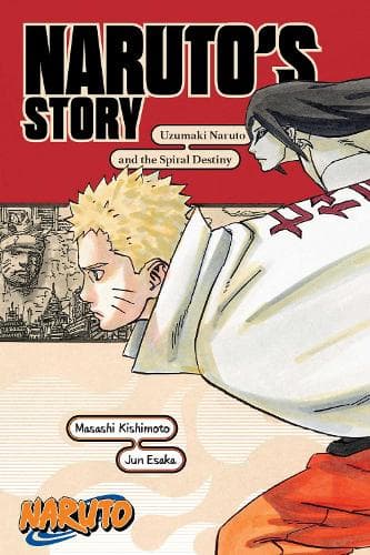 Cover of Naruto: Naruto's Story—Uzumaki Naruto and the Spiral Destiny