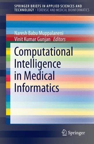 Cover of Computational Intelligence in Medical Informatics
