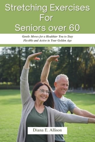 Cover of Stretching Exercises For Seniors over 60