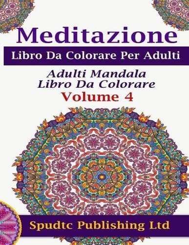Cover of Meditazione Libro Da Colorare Per Adulti