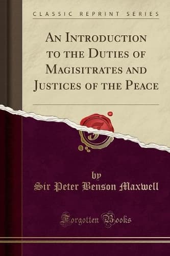 Cover of An Introduction to the Duties of Magisitrates and Justices of the Peace (Classic Reprint)