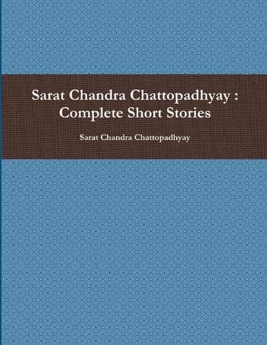 Cover of Sarat Chandra Chattopadhyay: Complete Short Stories