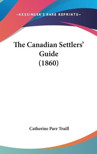 Cover of The Canadian Settlers' Guide (1860)