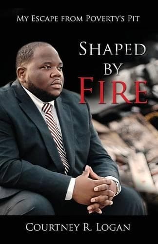 Cover of Shaped by Fire: My Escape from Poverty's Pit(English)