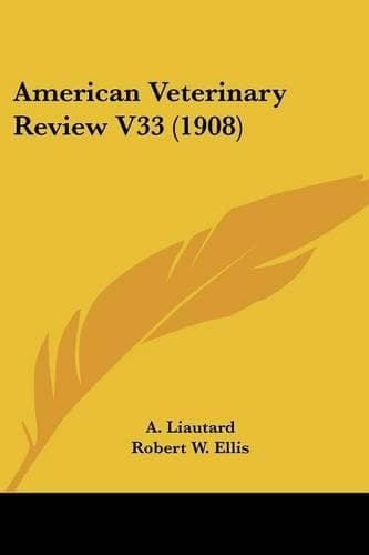Cover of American Veterinary Review V33 (1908)