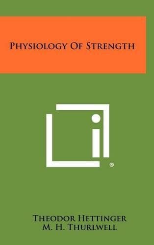 Cover of Physiology of Strength