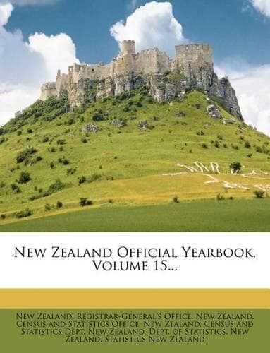 Cover of New Zealand Official Yearbook, Volume 15...