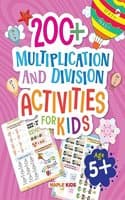 Cover of Math Activity Book for Kids - 200+ Multiplication and Division for Age 5+ Years