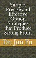 Cover of Simple, Precise and Effective Option Strategies that Produce Strong Profit