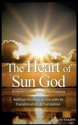 Cover of The Heart Of Sun God - A Hymn from Valmiki Ramayana