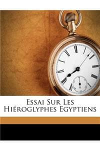 Cover of Essai Sur Les Hiéroglyphes Egyptiens