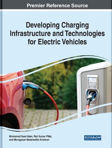 Cover of Developing Charging Infrastructure and Technologies for Electric Vehicles