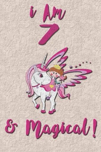Cover of I am 7 & Magical! NoteBook