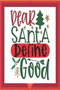 Cover of Dear Santa define good