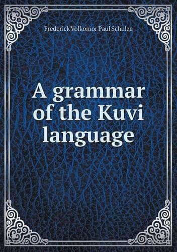 Cover of A grammar of the Kuvi language