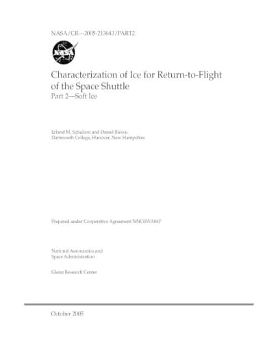 Cover of Characterization of Ice for Return-to-Flight of the Space Shuttle. Part 2; Soft Ice