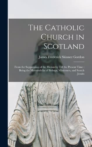 Cover of The Catholic Church in Scotland