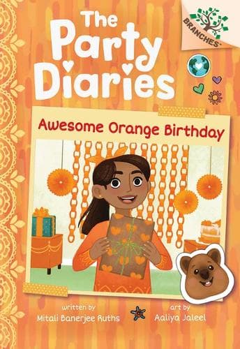 Cover of Awesome Orange Birthday: A Branches Book (the Party Diaries #1)